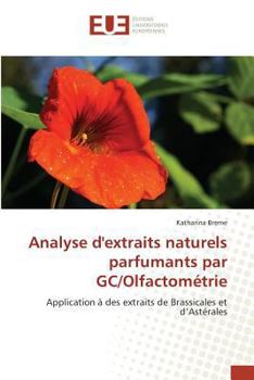 Paperback Analyse d'extraits naturels parfumants par gc/olfactométrie [French] Book