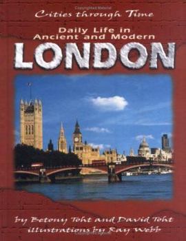 Hardcover Daily Life in Ancient and Modern London Book