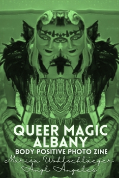 Paperback Queer Magic Albany Body Positive Photo Zine Book