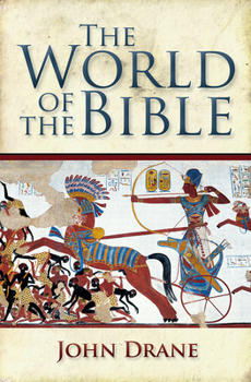 Paperback The World of the Bible: Understanding The World's Greatest Bestseller Book