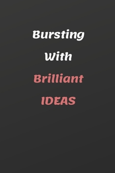 Paperback Bursting With Brilliant Ideas: Notebook, Journal, Planner, Diary - 120 Sheets of Lined Cream Paper, Medium Ruled, 6" x 9" inches, Numbered Pages Book