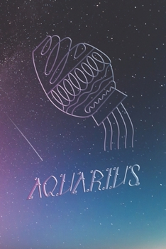 Zodiac Sign Notebook Aquarius: Astrology Journal, Horoscope Notepad, Diary, 120 Pages, blanc Dot Grid, 6" x 9"