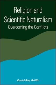 Paperback Religion and Scientific Naturalism: Overcoming the Conflicts Book