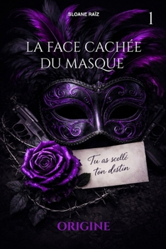 Paperback La face cachée du masque: Origine (Tome 1) [French] Book