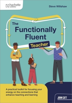 Paperback The Functionally Fluent Teacher Book