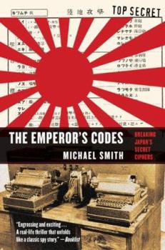 Paperback The Emperor's Codes: The Breaking of Japan's Secret Ciphers Book