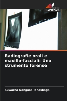 Paperback Radiografie orali e maxillo-facciali: Uno strumento forense [Italian] Book