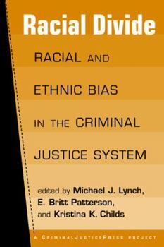 Paperback Racial Divide: Racial and Ethnic Bias in the Criminal Justice System Book