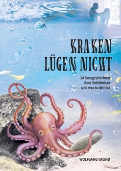 Paperback Kraken lügen nicht [German] Book