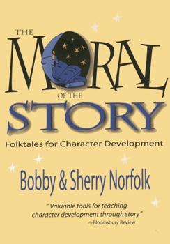 The Moral of the Story - Book  of the World Storytelling