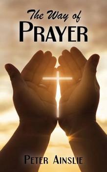 Paperback The Way of Prayer Book