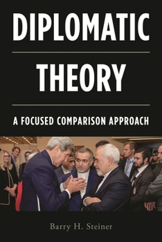 Paperback Diplomatic Theory: A Focused Comparison Approach Book