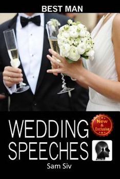 Paperback Wedding Speeches: Best Man: Wedding Speeches You Will be Proud to Give Wedding Speeches for the Best Man Book