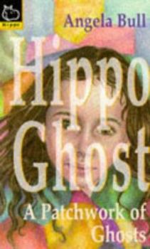 Paperback A Patchwork of Ghosts (Hippo Ghost) Book