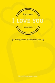 Paperback Brother, I Love You Because... Book