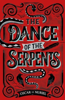 The Dance of the Serpents - Book #6 of the Frey & McGray