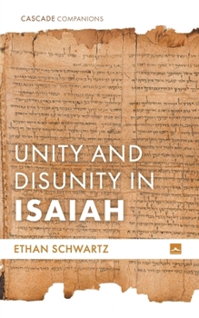 Unity and Disunity in Isaiah (Cascade Companions)