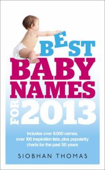 Paperback Best Baby Names for 2013 Book
