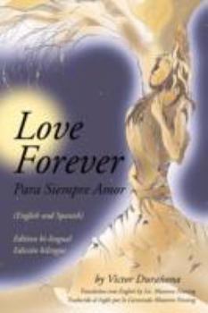 Paperback Love Forever: Para Siempre Amor Book