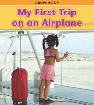 Hardcover My First Trip on an Airplane Book