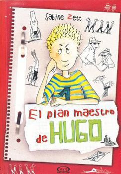 Hugo's Masterplan - Book #2 of the Hugo