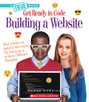 Hardcover Building a Website (a True Book: Get Ready to Code) Book