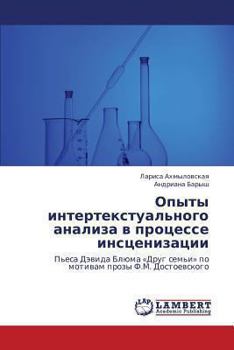 Paperback Opyty Intertekstual'nogo Analiza V Protsesse Instsenizatsii [Russian] Book
