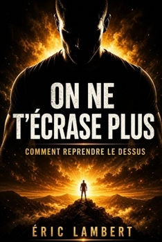Paperback On ne t'écrase plus: Comment reprendre le dessus [French] Book
