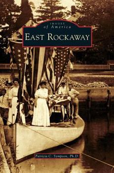 East Rockaway - Book  of the Images of America: New York