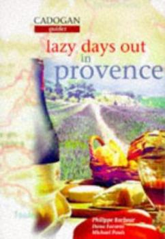 Paperback Lazy Days Out: Provence Book