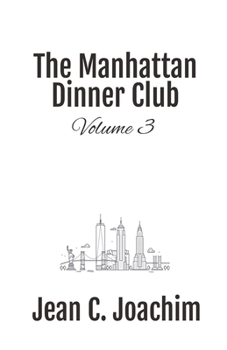 Paperback Manhattan Dinner Club: Volume 3 Book