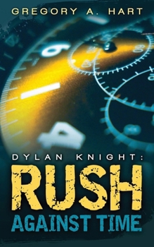 Paperback Dylan Knight: Rush Against Time Book