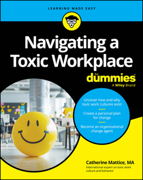 Paperback Navigating a Toxic Workplace for Dummies Book