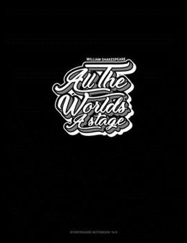 Paperback All the World's a Stage: Storyboard Notebook 1.85:1 Book