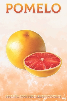 Paperback Pomelo: Datos divertidos sobre frutas y verduras 50 [Spanish] Book