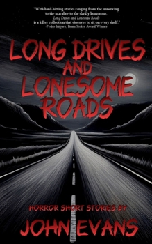 Paperback Long Drives & Lonesome Roads Book