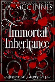 Paperback Immortal Inheritance: Blackstone Vampire Clan: 1 Book