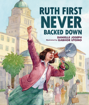 Hardcover Ruth First Never Backed Down Book