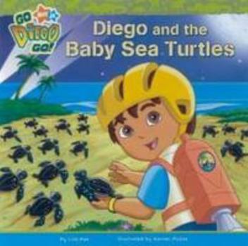 Unknown Binding Diego & the Baby Sea Turtles Book