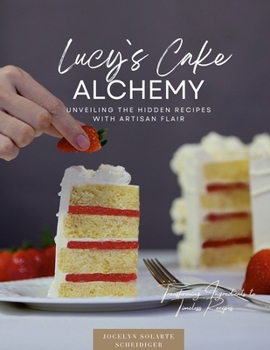 Paperback Lucy`s Cake Alchemy Book