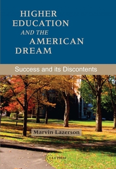 Paperback Higher Education and the American Dream: Success and Its Discontents Book