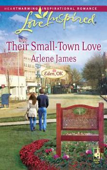 Their Small-Town Love (Eden, OK #3) - Book #3 of the Eden, OK