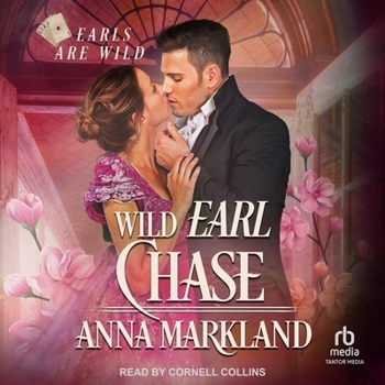 Wild Earl Chase - Book #2 of the Earls Are Wild