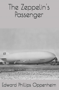 Paperback The Zeppelin's Passenger Illustrated Book