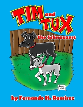 Paperback Tim and Tux: The Schnauzers Book