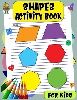 Paperback Shapes activity book for kids: Learn and build with geometry and shapes for kids. There are lots of fun yet challenging activities that captivate. Book