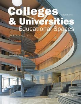Hardcover Colleges & Universities: Educational Spaces Book