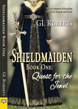 Shieldmaiden Book 1: Quest for the Jewel - Book #1 of the Shieldmaiden