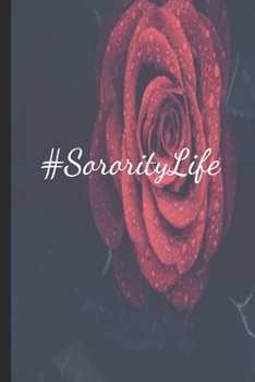 Paperback #SororityLife Red Rose Love: Sorority Life Journal Book