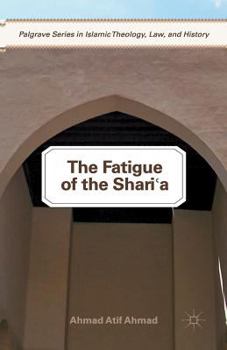 Paperback The Fatigue of the Shari'a Book